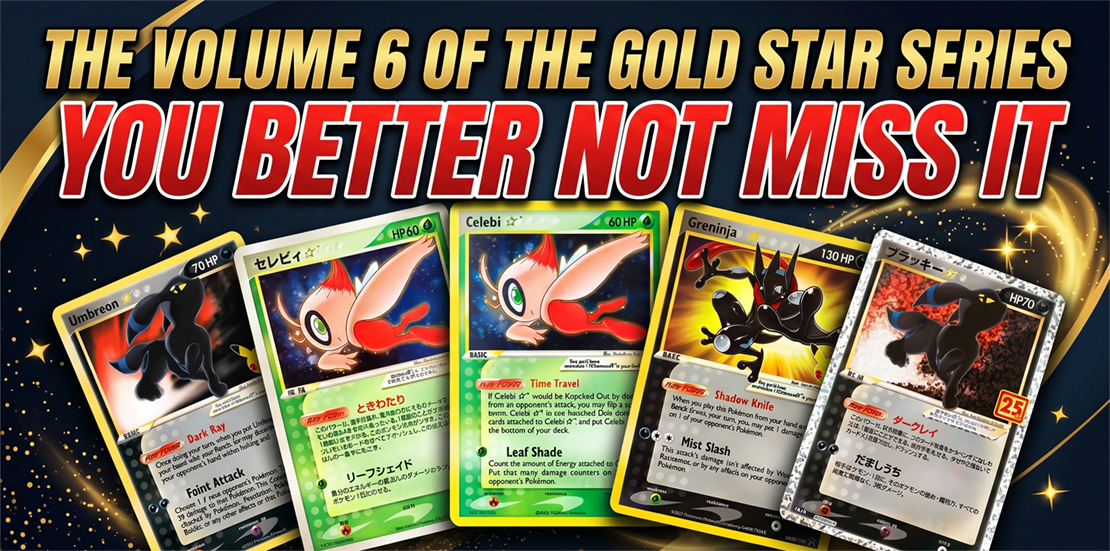 GOLD STAR POKÉMON CARDS GUIDE VOLUME VI: The Final Chapter